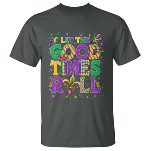 Mardi Gras Let The Good Times Roll T Shirt Funny Carnival TS11 Dark Heather Print Your Wear