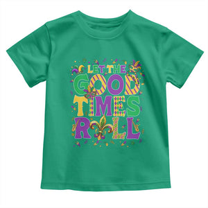 Mardi Gras Let The Good Times Roll Toddler T Shirt Funny Carnival TS11 Irish Green Print Your Wear