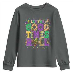 Mardi Gras Let The Good Times Roll Youth Sweatshirt Funny Carnival TS11 Dark Heather Print Your Wear