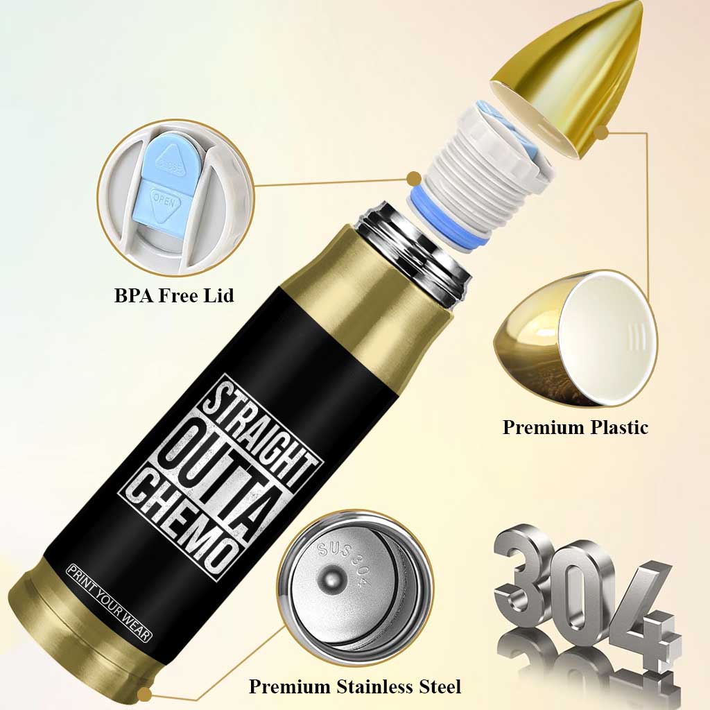 Straight Outta Chemo Bullet Tumbler Funny Battle Cancer Gift TS11 Print Your Wear