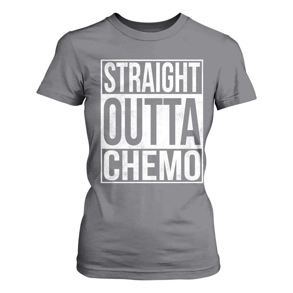 Straight Outta Chemo T Shirt For Women Funny Battle Cancer Gift TS11 Charcoal Print Your Wear
