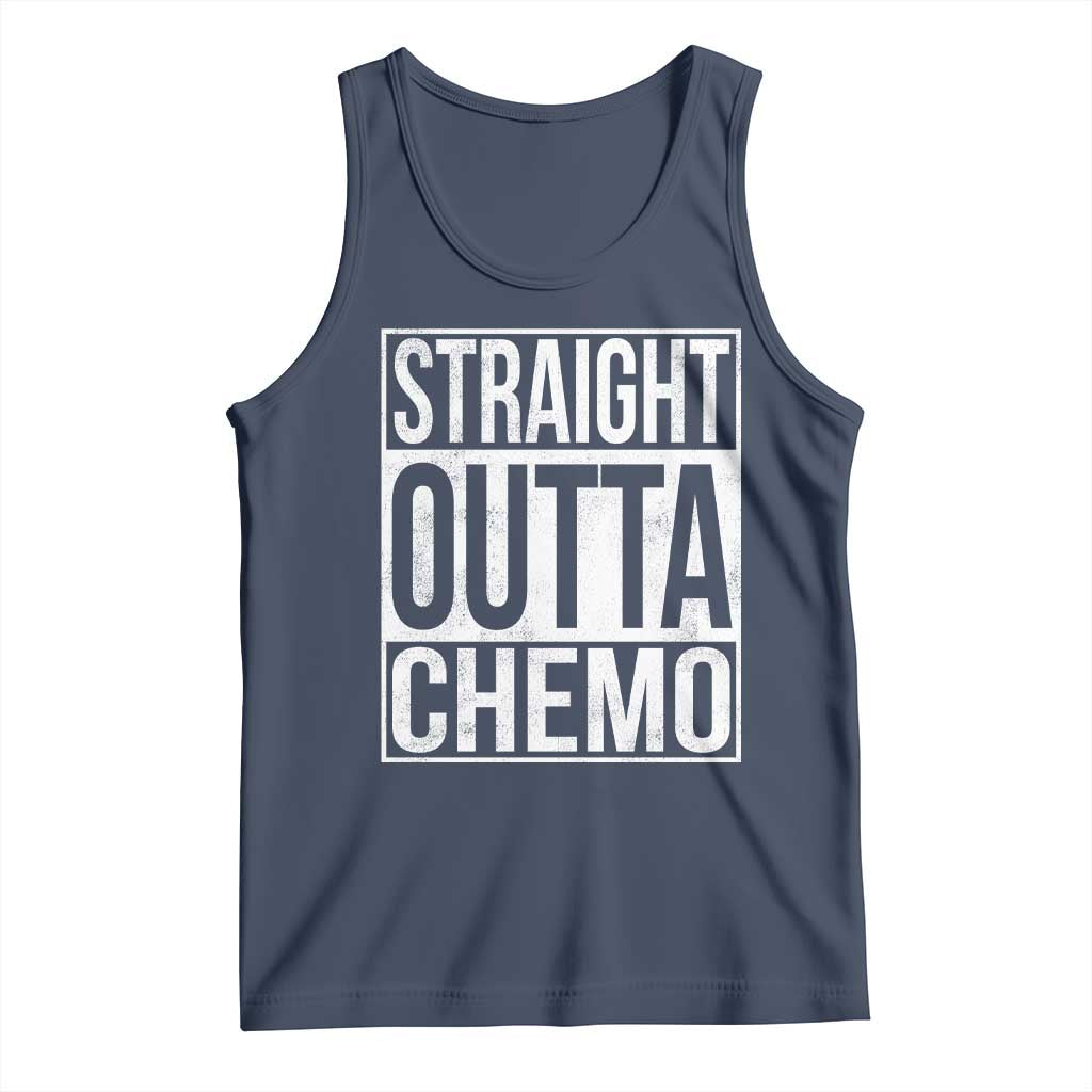 Straight Outta Chemo Tank Top Funny Battle Cancer Gift TS11 Navy Print Your Wear
