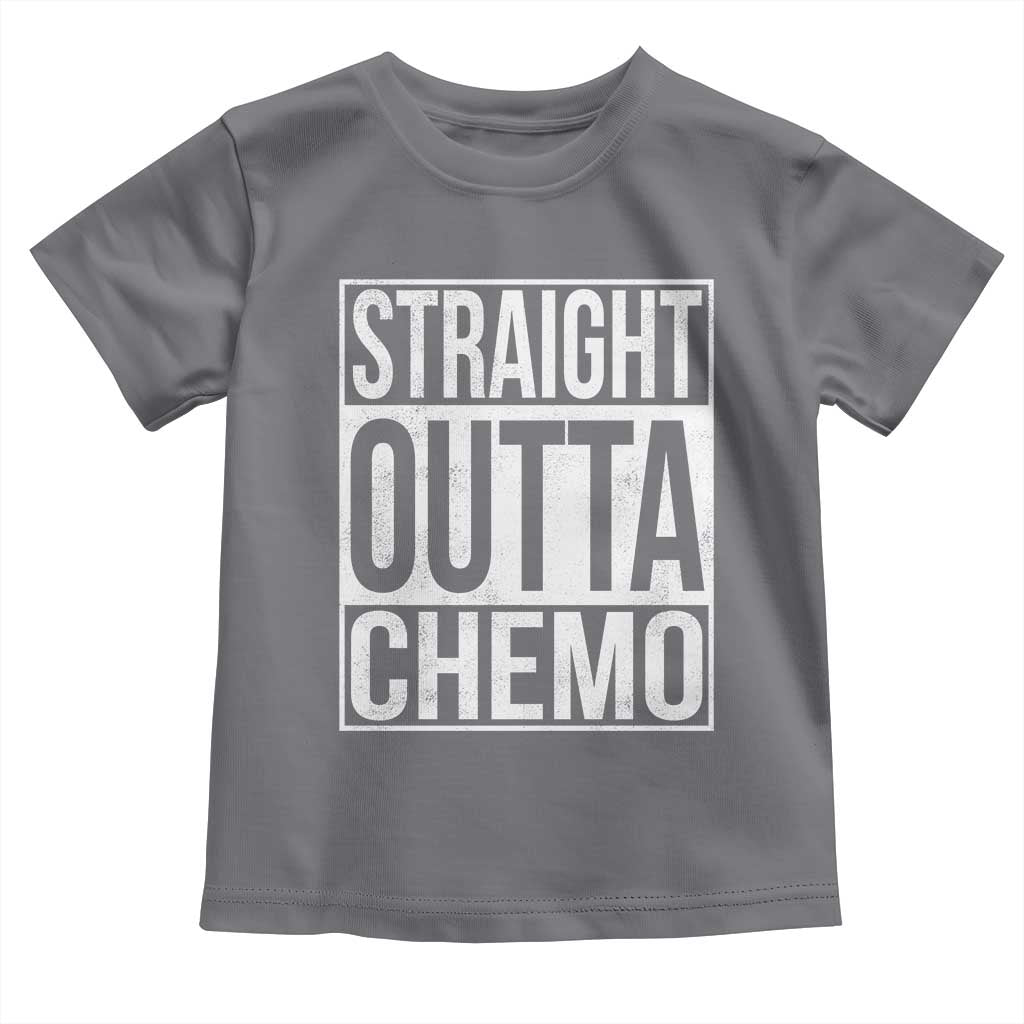 Straight Outta Chemo Toddler T Shirt Funny Battle Cancer Gift TS11 Charcoal Print Your Wear