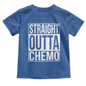 Straight Outta Chemo Toddler T Shirt Funny Battle Cancer Gift TS11 Royal Blue Print Your Wear