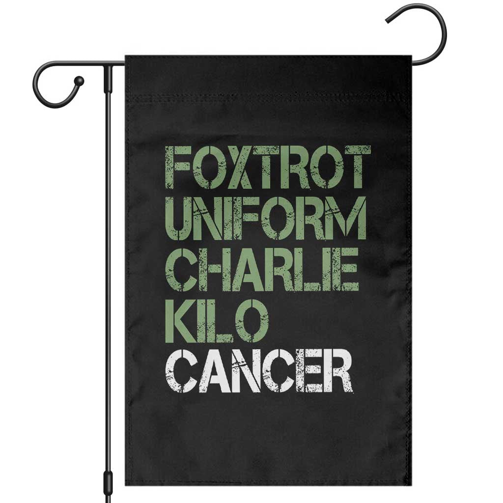 Foxtrot Uniform Charlie Kilo Cancer Garden Flag Funny Fuck Cancer Military Alphabet TS11 Black Print Your Wear
