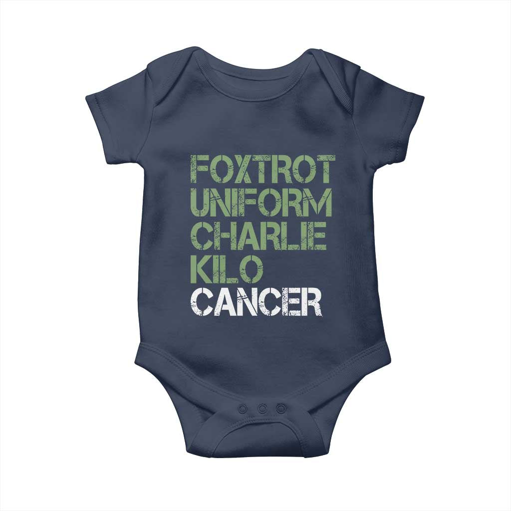Foxtrot Uniform Charlie Kilo Cancer Baby Onesie Funny Fuck Cancer Military Alphabet TS11 Navy Print Your Wear