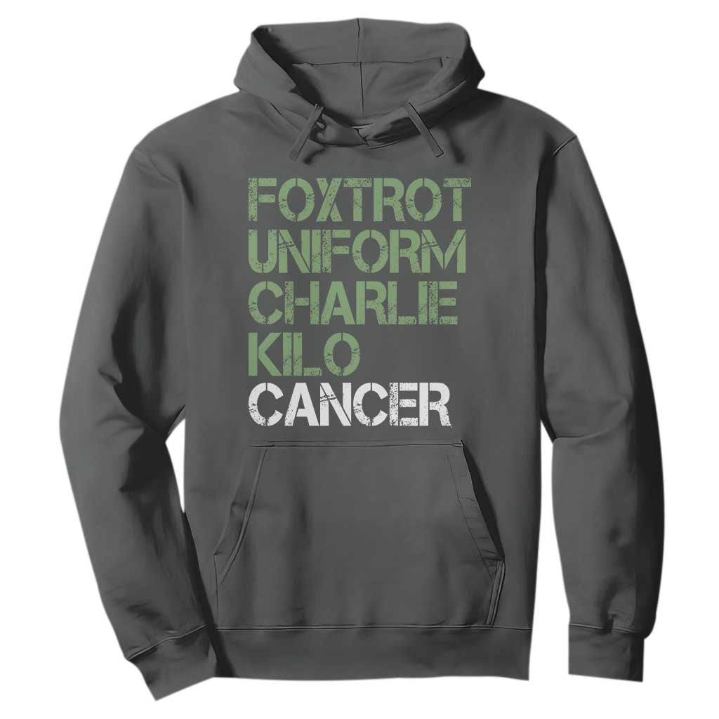 Foxtrot Uniform Charlie Kilo Cancer Hoodie Funny Fuck Cancer Military Alphabet TS11 Dark Heather Print Your Wear
