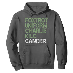 Foxtrot Uniform Charlie Kilo Cancer Hoodie Funny Fuck Cancer Military Alphabet TS11 Dark Heather Print Your Wear