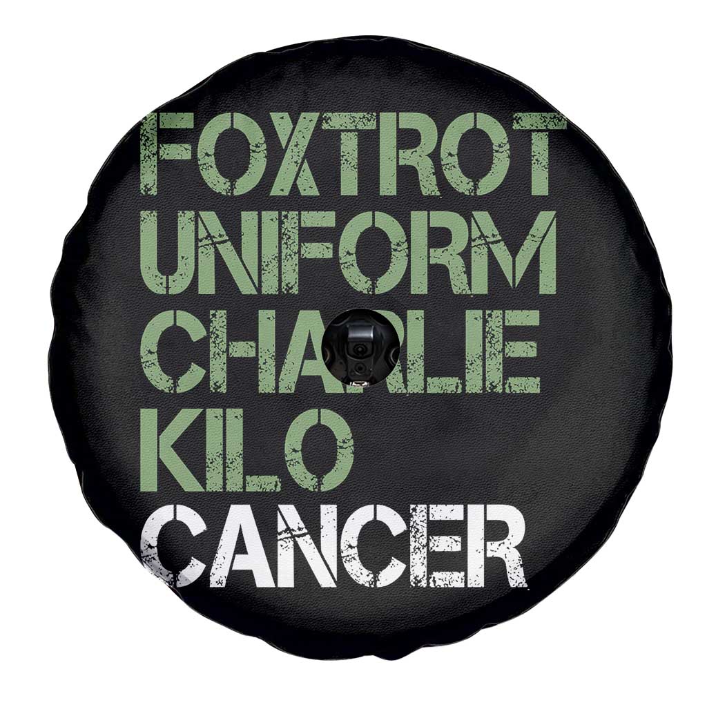 Foxtrot Uniform Charlie Kilo Cancer Spare Tire Cover Funny Fuck Cancer Military Alphabet TS11 Print Your Wear