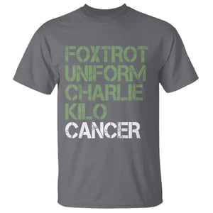 Foxtrot Uniform Charlie Kilo Cancer T Shirt Funny Fuck Cancer Military Alphabet TS11 Charcoal Print Your Wear