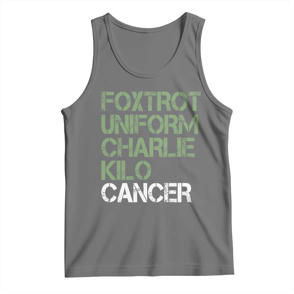 Foxtrot Uniform Charlie Kilo Cancer Tank Top Funny Fuck Cancer Military Alphabet TS11 Black Heather Print Your Wear