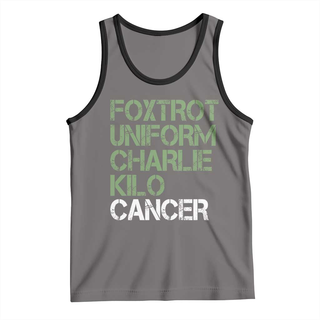 Foxtrot Uniform Charlie Kilo Cancer Tank Top Funny Fuck Cancer Military Alphabet TS11 Deep Heather Black Print Your Wear