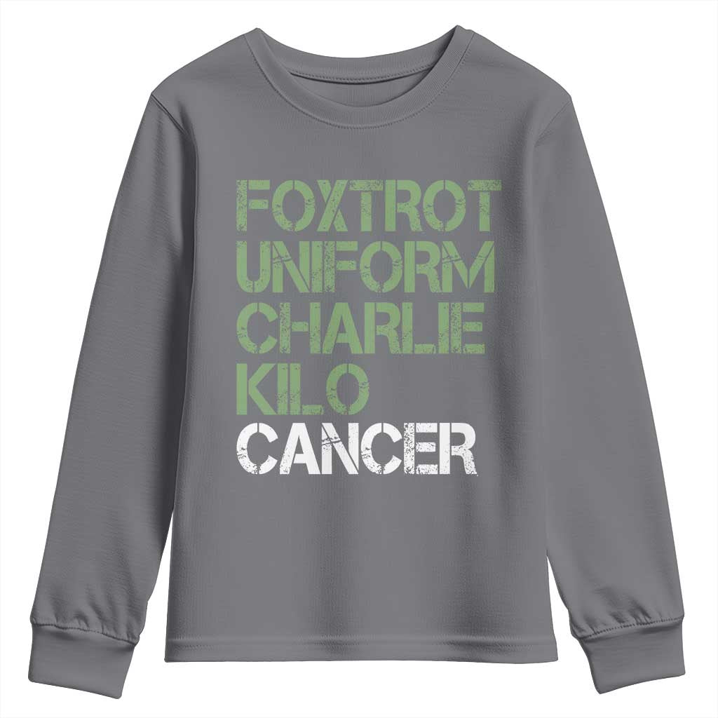 Foxtrot Uniform Charlie Kilo Cancer Youth Sweatshirt Funny Fuck Cancer Military Alphabet TS11 Charcoal Print Your Wear