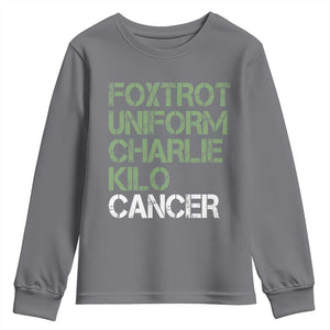 Foxtrot Uniform Charlie Kilo Cancer Youth Sweatshirt Funny Fuck Cancer Military Alphabet TS11 Charcoal Print Your Wear