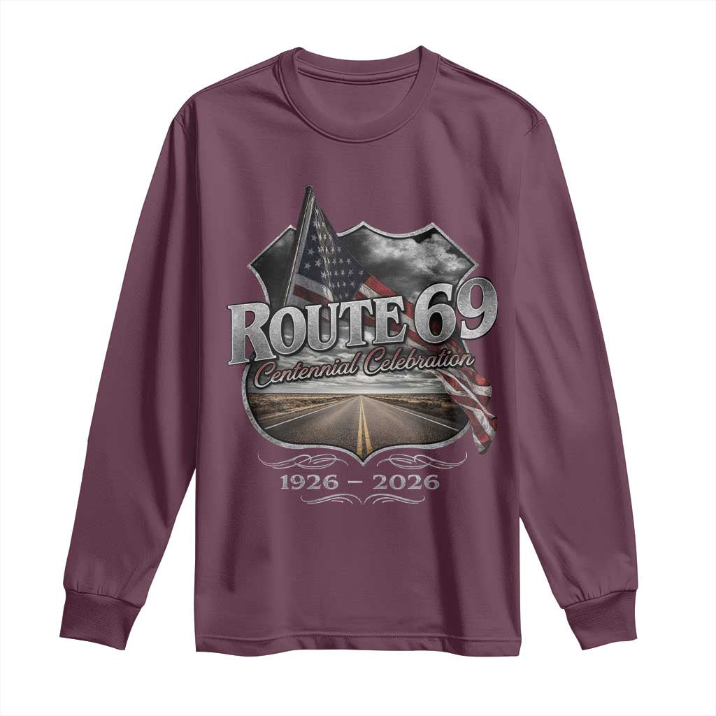 US Route 69 Centennial Celebration Long Sleeve Shirt Highway Road 100 Years Anniversary American Flag TS11 Maroon Print Your Wear