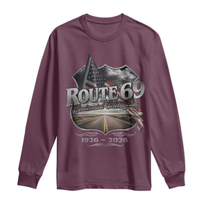 US Route 69 Centennial Celebration Long Sleeve Shirt Highway Road 100 Years Anniversary American Flag TS11 Maroon Print Your Wear