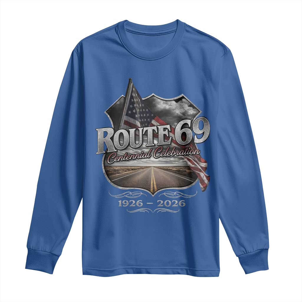 US Route 69 Centennial Celebration Long Sleeve Shirt Highway Road 100 Years Anniversary American Flag TS11 Royal Blue Print Your Wear