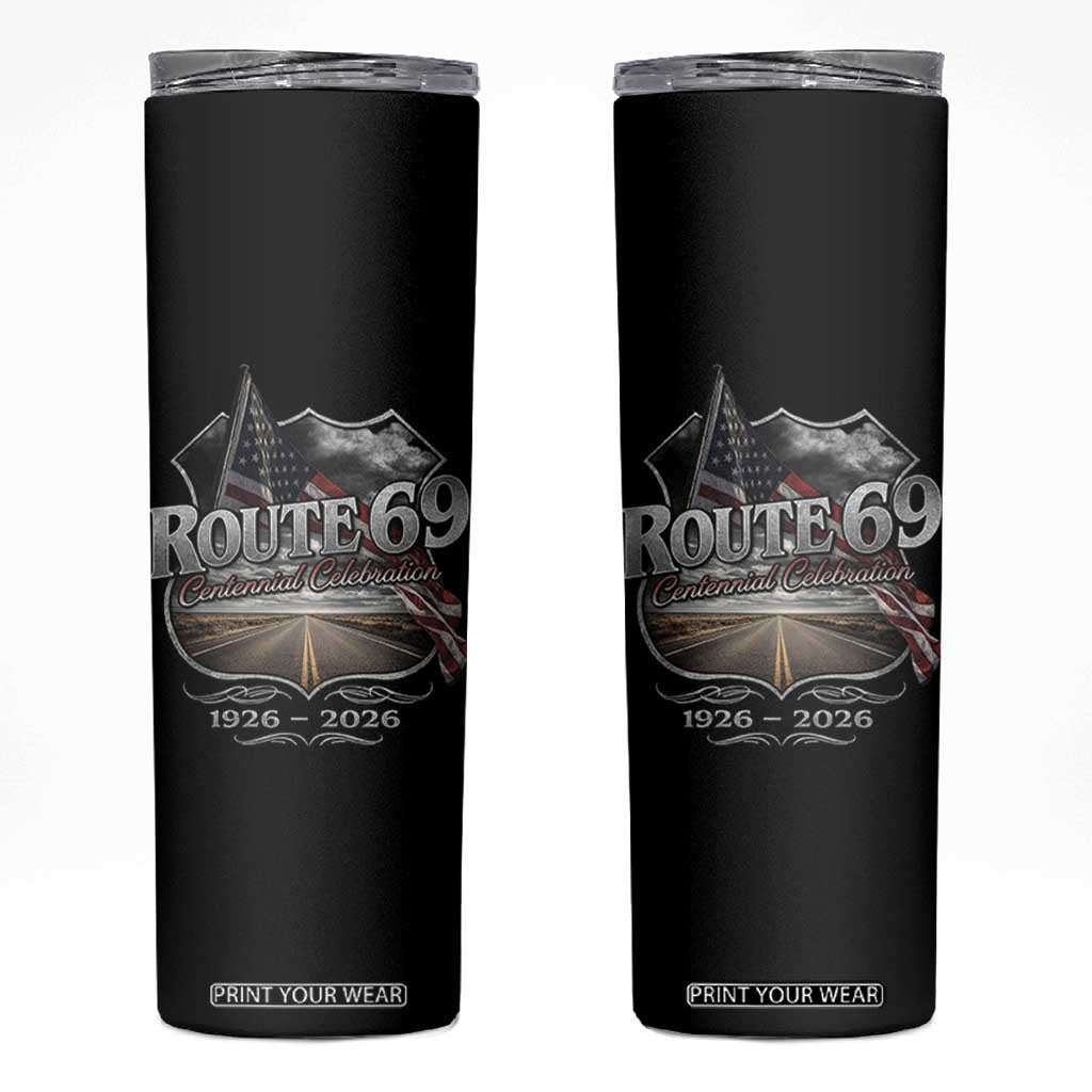 US Route 69 Centennial Celebration Skinny Tumbler Highway Road 100 Years Anniversary American Flag TS11 Black Print Your Wear