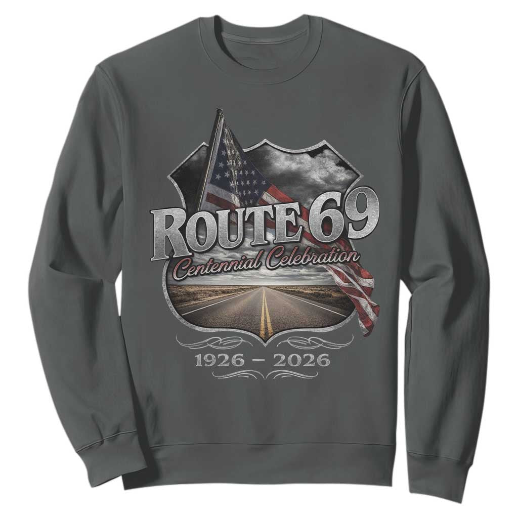 US Route 69 Centennial Celebration Sweatshirt Highway Road 100 Years Anniversary American Flag TS11 Dark Heather Print Your Wear