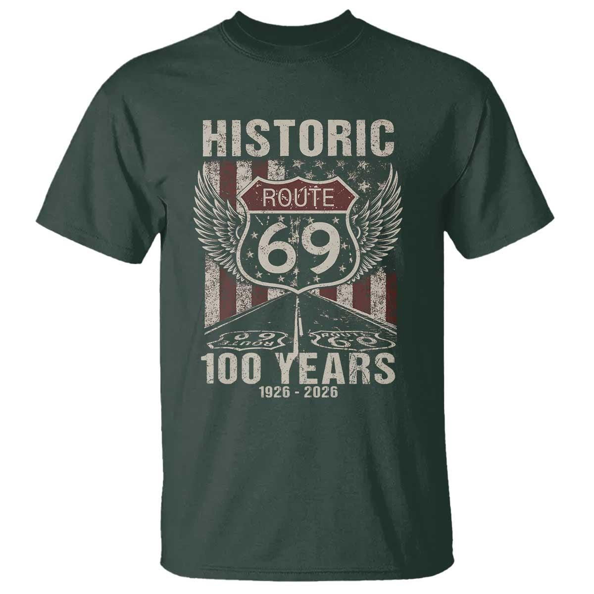 Historic US Route 69 100 Years Anniversary T Shirt Highway Road Sign Wings Vintage American Flag TS11 Dark Forest Green Print Your Wear