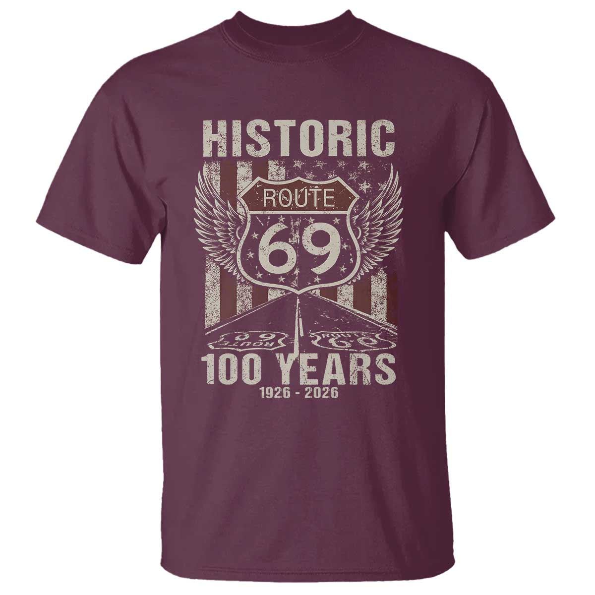 Historic US Route 69 100 Years Anniversary T Shirt Highway Road Sign Wings Vintage American Flag TS11 Maroon Print Your Wear