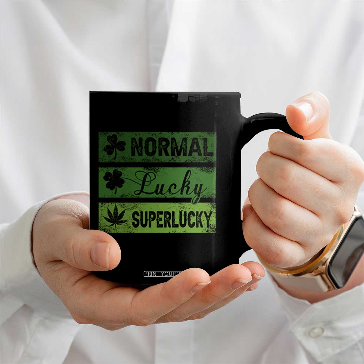 Funny St Patrick's Day Cannabis Weed Coffee Mug Normal Shamrock Lucky Clover Super Lucky Weed TS11 Print Your Wear