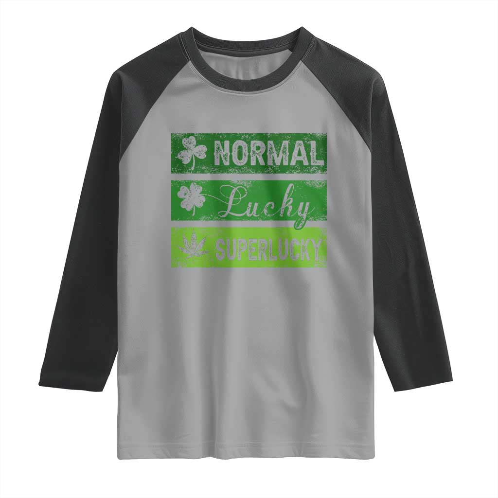Funny St Patrick's Day Cannabis Weed Raglan Shirt Normal Shamrock Lucky Clover Super Lucky Weed TS11 Sport Gray Black Print Your Wear