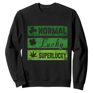Funny St Patrick's Day Cannabis Weed Sweatshirt Normal Shamrock Lucky Clover Super Lucky Weed TS11 Black Print Your Wear