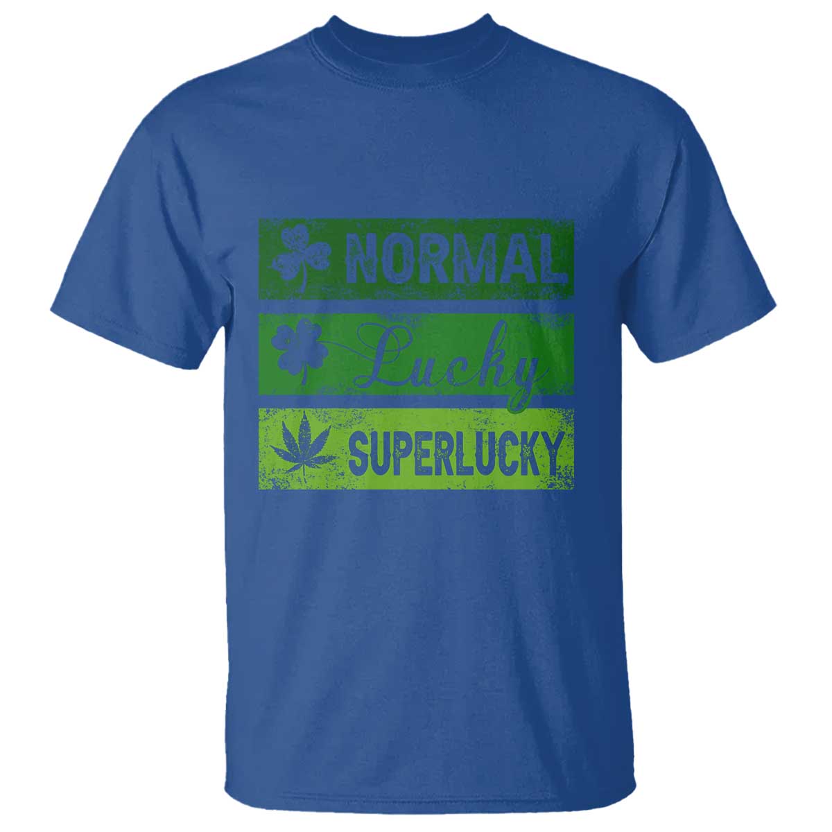 Funny St Patrick's Day Cannabis Weed T Shirt Normal Shamrock Lucky Clover Super Lucky Weed TS11 Royal Blue Print Your Wear