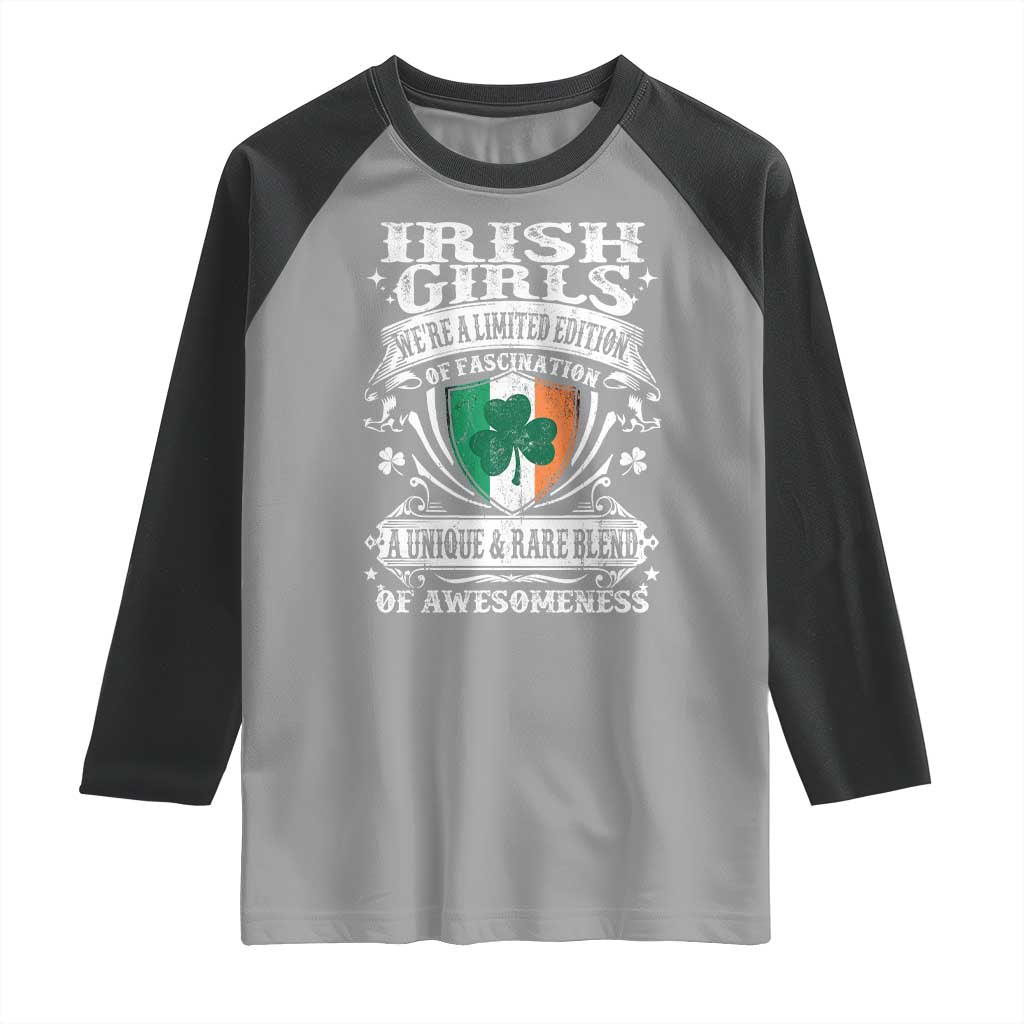 Funny Irish Girls Raglan Shirt We're A Limited Edition Of Fascination Irish Pride Shamrock TS11 Sport Gray Black Print Your Wear