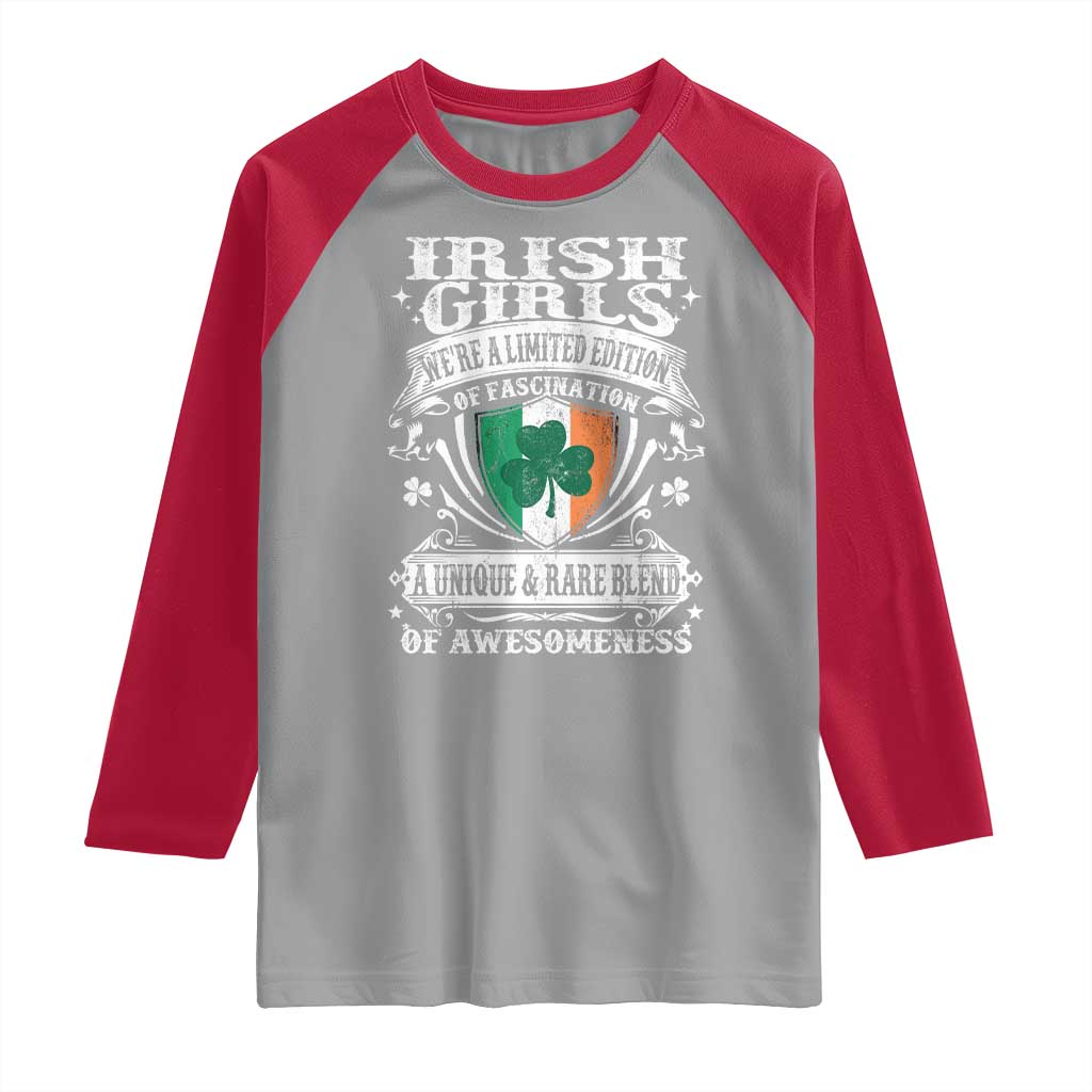 Funny Irish Girls Raglan Shirt We're A Limited Edition Of Fascination Irish Pride Shamrock TS11 Sport Gray Red Print Your Wear