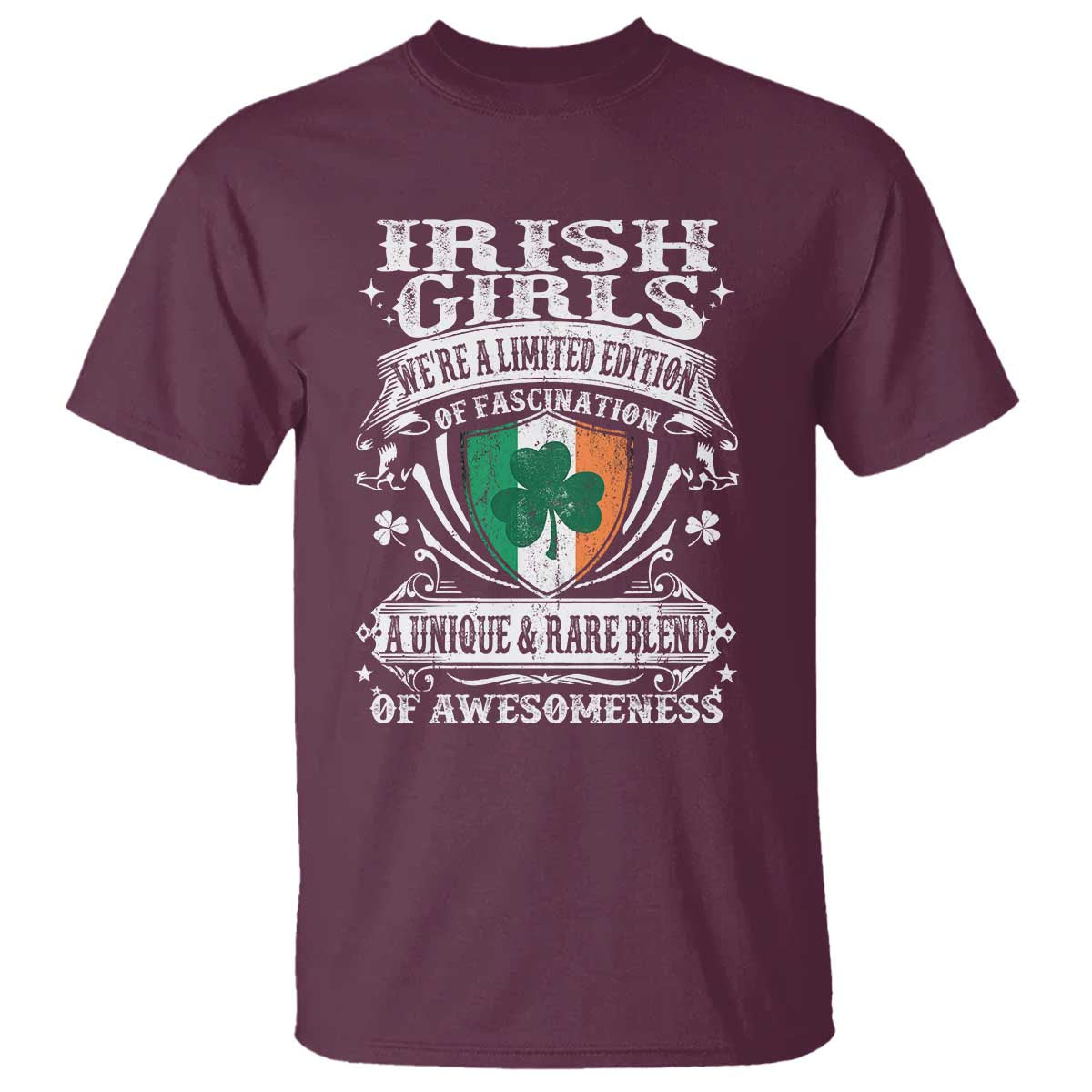 Funny Irish Girls T Shirt We're A Limited Edition Of Fascination Irish Pride Shamrock TS11 Maroon Print Your Wear