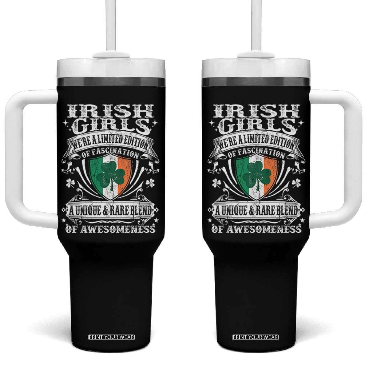 Funny Irish Girls Tumbler With Handle We're A Limited Edition Of Fascination Irish Pride Shamrock TS11 One Size: 40 oz Black Print Your Wear