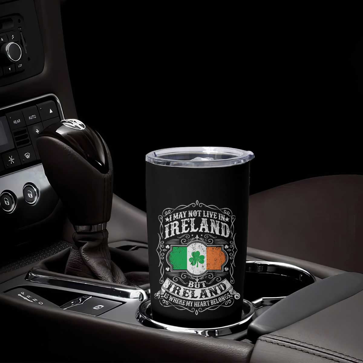 Funny I May Not Live In Ireland But Ireland Is Where My Heart Belongs Tumbler Cup TS11 Print Your Wear
