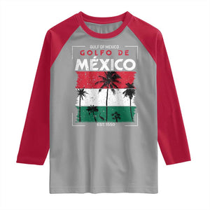 Golfo De Mexico EST 1550 Raglan Shirt Vintage Mexican Flag Palm Tree TS11 Sport Gray Red Print Your Wear
