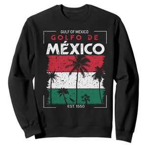 Golfo De Mexico EST 1550 Sweatshirt Vintage Mexican Flag Palm Tree TS11 Black Print Your Wear