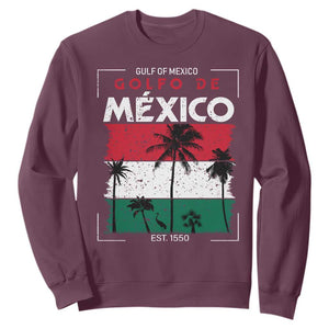 Golfo De Mexico EST 1550 Sweatshirt Vintage Mexican Flag Palm Tree TS11 Maroon Print Your Wear
