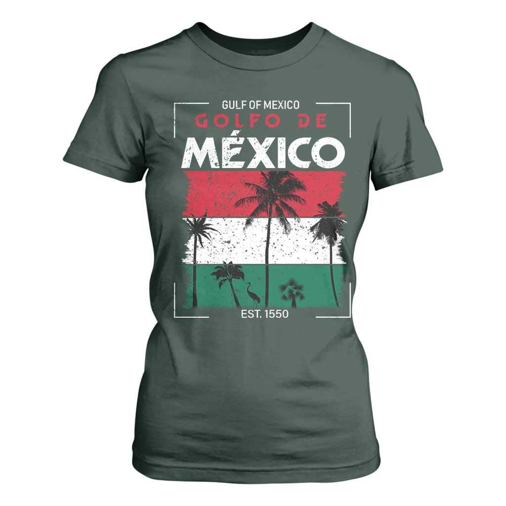 Golfo De Mexico EST 1550 T Shirt For Women Vintage Mexican Flag Palm Tree TS11 Dark Forest Green Print Your Wear