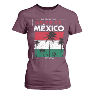Golfo De Mexico EST 1550 T Shirt For Women Vintage Mexican Flag Palm Tree TS11 Maroon Print Your Wear