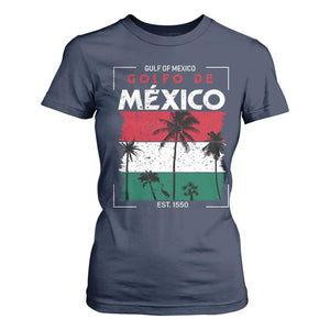 Golfo De Mexico EST 1550 T Shirt For Women Vintage Mexican Flag Palm Tree TS11 Navy Print Your Wear
