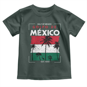Golfo De Mexico EST 1550 Toddler T Shirt Vintage Mexican Flag Palm Tree TS11 Dark Forest Green Print Your Wear