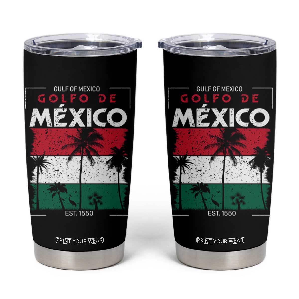 Golfo De Mexico EST 1550 Tumbler Cup Vintage Mexican Flag Palm Tree TS11 Black Print Your Wear