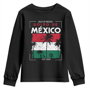 Golfo De Mexico EST 1550 Youth Sweatshirt Vintage Mexican Flag Palm Tree TS11 Black Print Your Wear