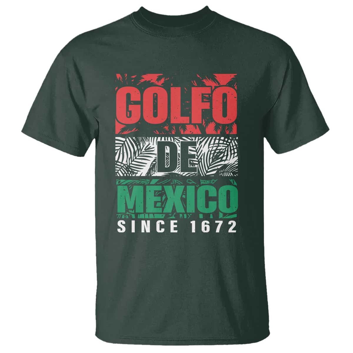 Gulf Of Mexico El Golfo De México T Shirt Beach Palm Tree TS11 Dark Forest Green Print Your Wear