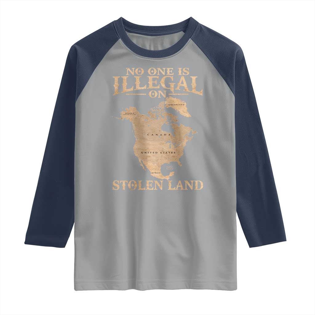 No One Is Illegal On Stolen Land Raglan Shirt North America Vintage Map TS11 Sport Gray Navy Print Your Wear