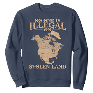 No One Is Illegal On Stolen Land Sweatshirt North America Vintage Map TS11 Navy Print Your Wear