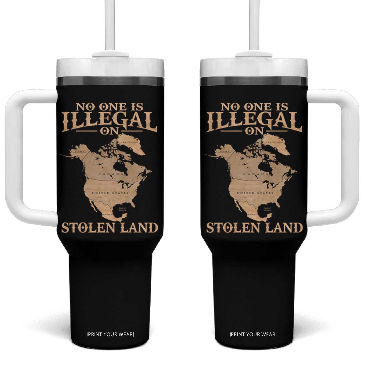 No One Is Illegal On Stolen Land Tumbler With Handle North America Vintage Map TS11 One Size: 40 oz Black Print Your Wear