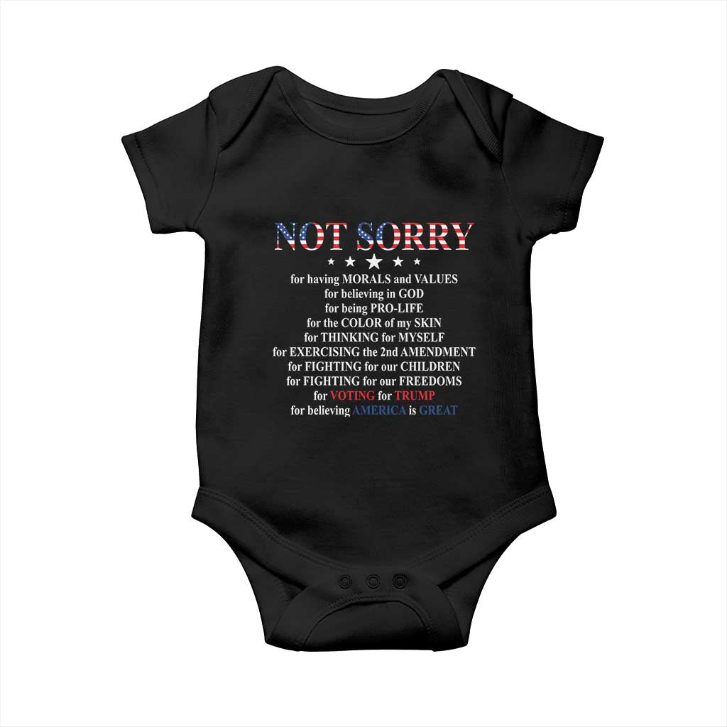 Funny Trump Supporter Baby Onesie Not Sorry For Voting For Trump Believing America Is Great TS11 Black Print Your Wear