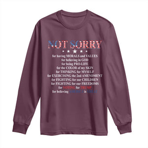 Funny Trump Supporter Long Sleeve Shirt Not Sorry For Voting For Trump Believing America Is Great TS11 Maroon Print Your Wear