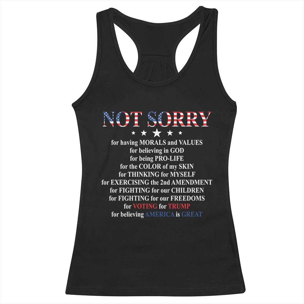 Funny Trump Supporter Racerback Tank Top Not Sorry For Voting For Trump Believing America Is Great TS11 Black Print Your Wear
